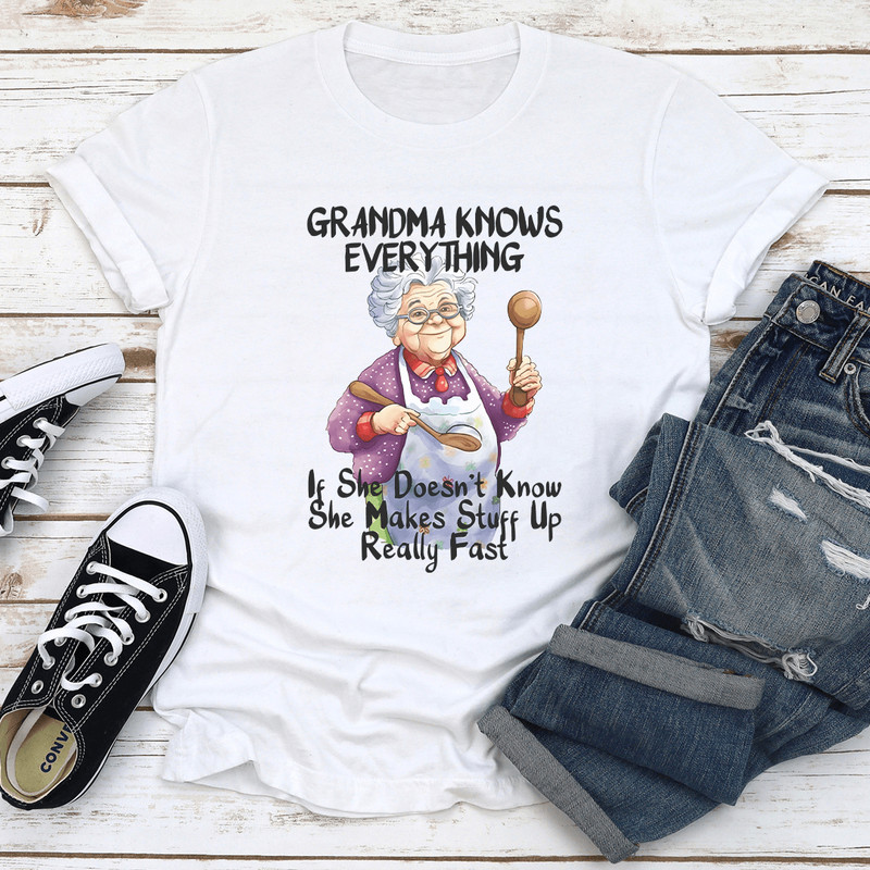 Grandma Knows Everything If She Doesnt Know Tee 1
