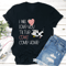 I Will Love Til The Cow Come Home Tee 1