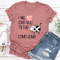 I Will Love Til The Cow Come Home Tee 2