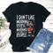 I Dont Like Morning People Tee 1
