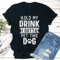 Hold My Drink I Gotta Pet This Dog Tee 3