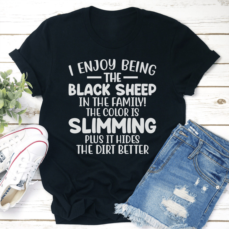 I Enjoy Being The Black Sheep In The Family Tee 1