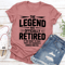 The Legend Has Officially Retired Tee 1