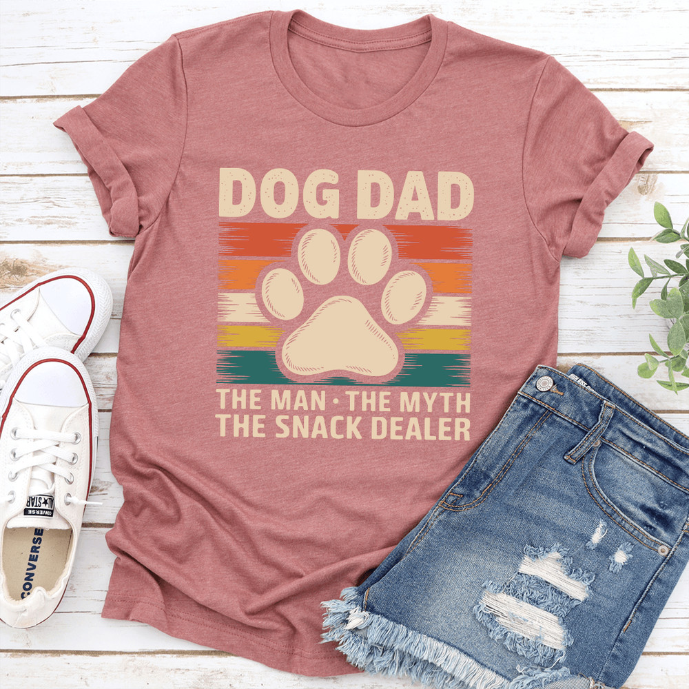 Dog Dad The Man The Myth The Snack Dealer Tee 0