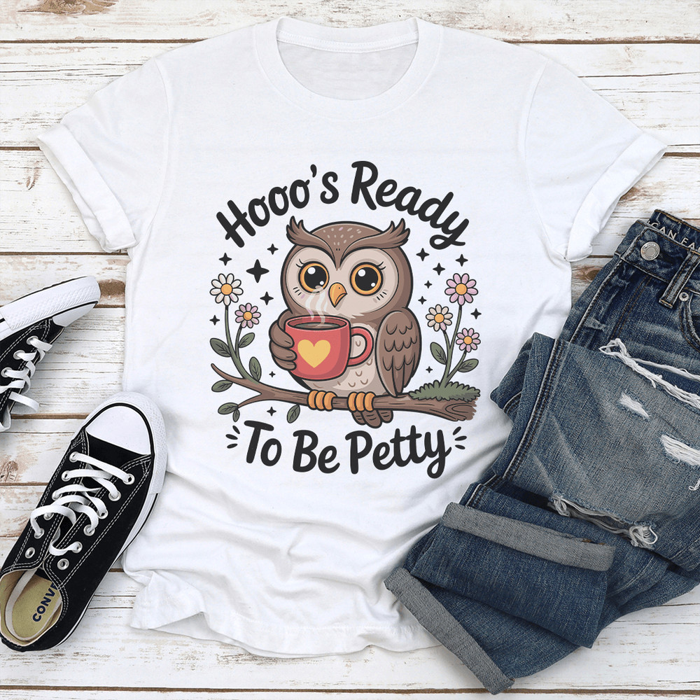 Hoos Ready To Be Petty Tee 2