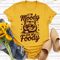 If Im Moody Give Me Foody Tee 2