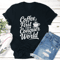 Coffee First Then Conquer The World Tee 0