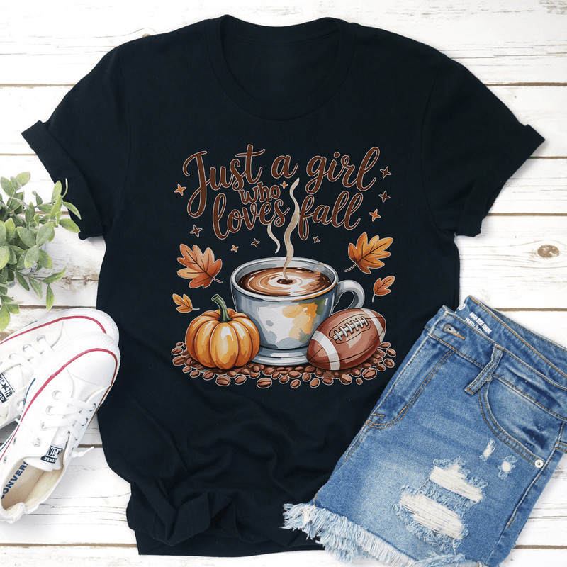 Just A Girl Who Love Fall Tee 1