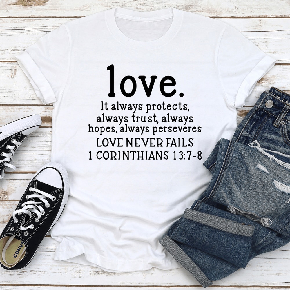 Love It Always Protects Always Trust Always Perseveres Tee 2