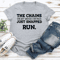 The Chains On My Mood Swings Just Snapped Run Tee 3