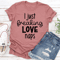 I Just Freaking Love Naps Tee 2