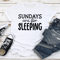 Sundays Are For Sleeping Tee 0