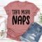 Take More Naps Tee 2