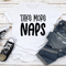 Take More Naps Tee 0