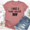 I Need A Two Week Nap Tee 2