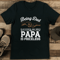 Being Dad Is An Honor Tee 1