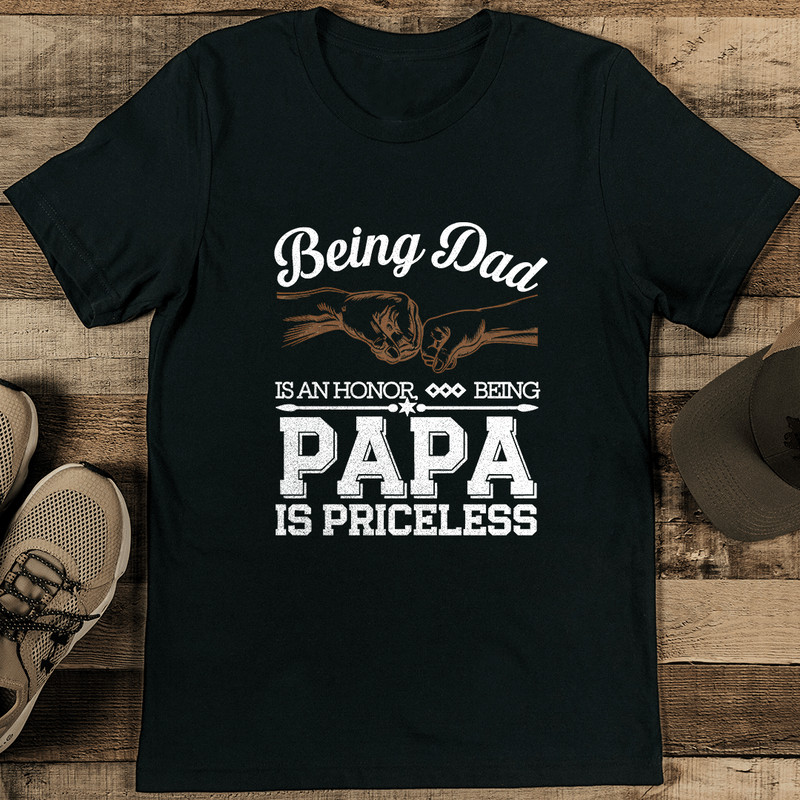 Being Dad Is An Honor Tee 1