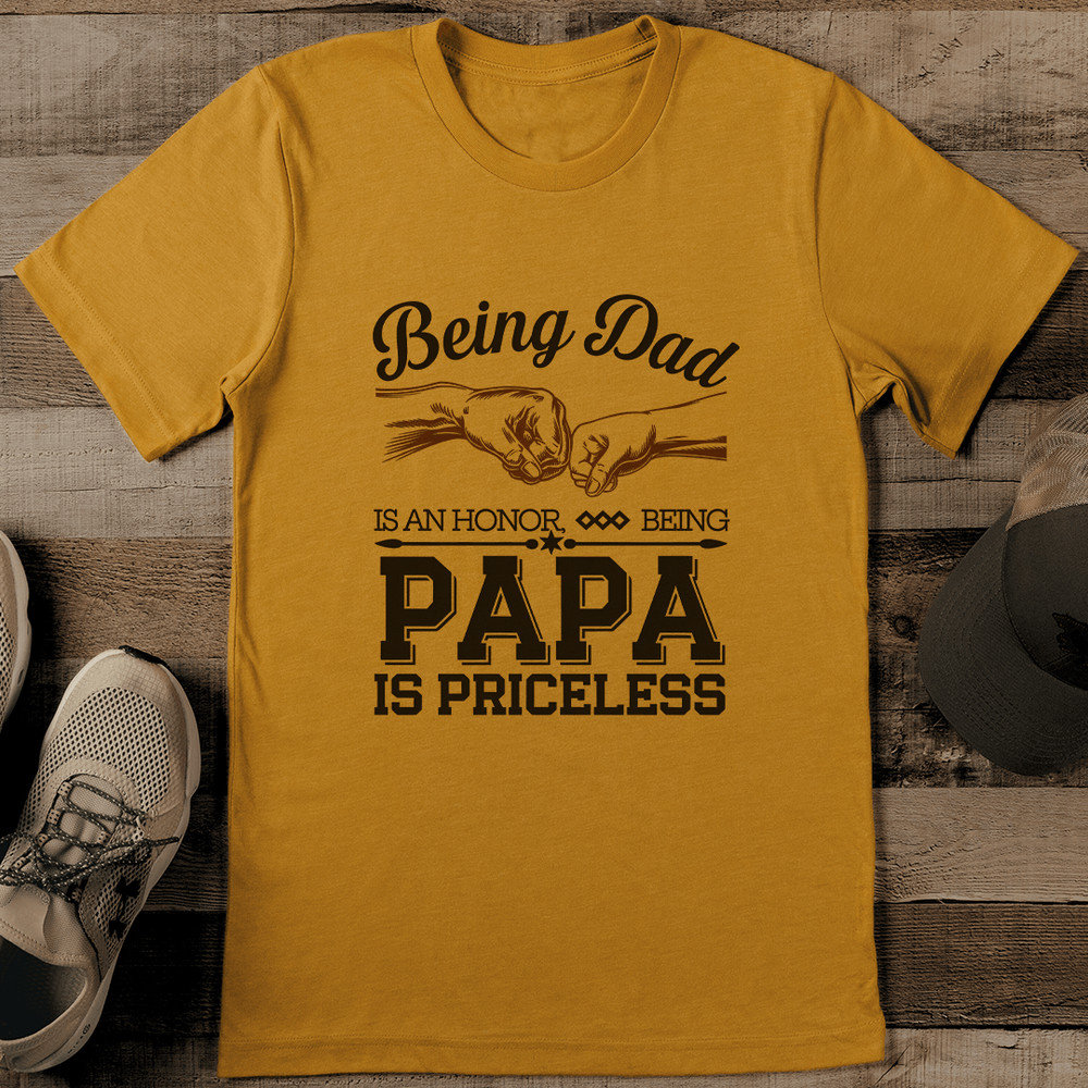 Being Dad Is An Honor Tee 0