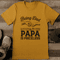 Being Dad Is An Honor Tee 0