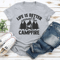 Life Is Better Around The Campfire Tee 0