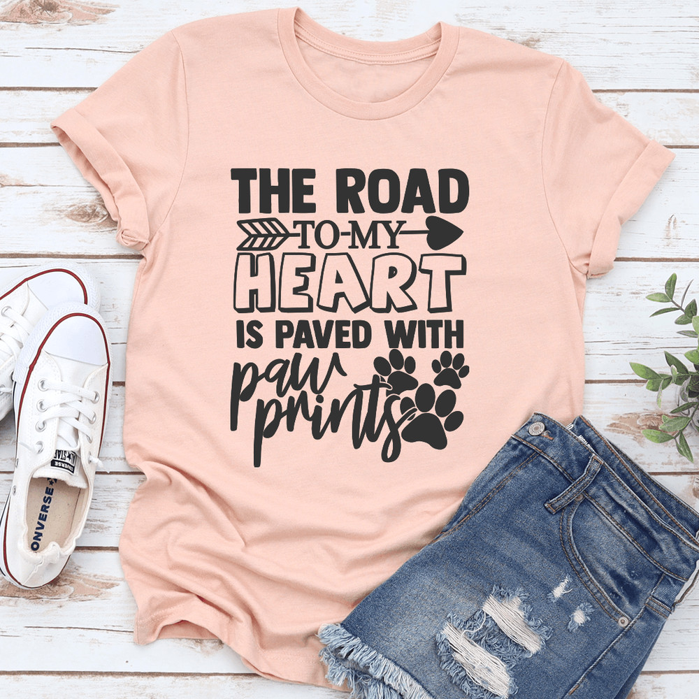 The Road To My Heart Is Paved With Paw Prints Tee 0