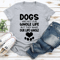 Dogs Are Not Our Whole Life Tee 3