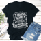 Strong Woman Dont Have Attitudes Tee 0