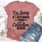 Im Sorry If I Offended You Tee 1