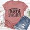 I Speak Fluent Sarcasm Tee 2