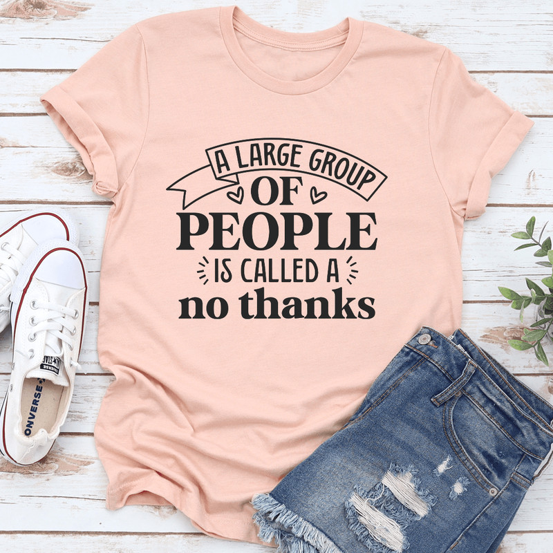 A Large Group Of People Is Called Tee 0