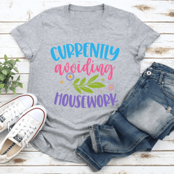 currently avoiding housework tee