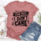 Fun Fact I Dont Care Tee 0