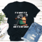 It Is What It Is And It Is Not Great Tee 1
