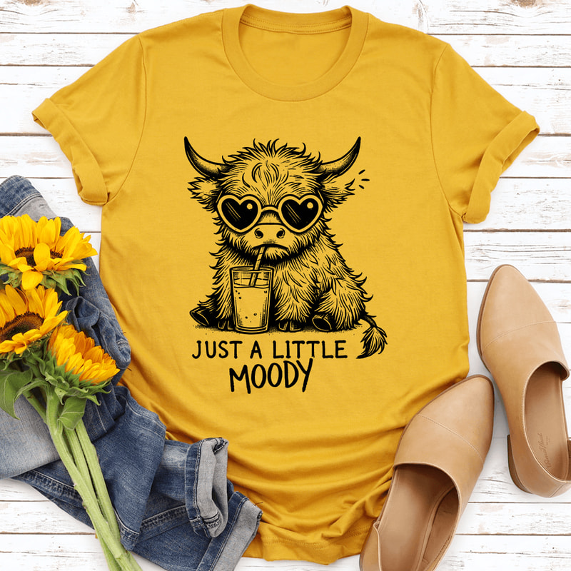 Just A Little Moody Tee 2