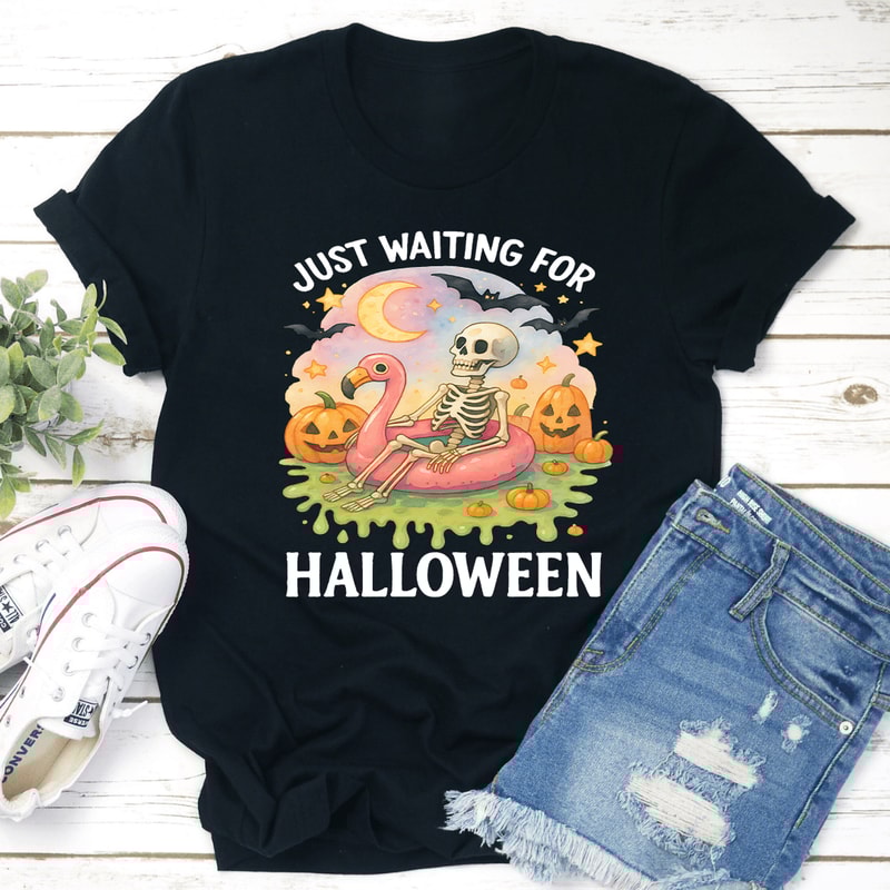 Just Waiting For Halloween Tee 0