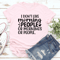 I Dont Like Morning People Or Mornings Tee 0
