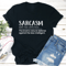 Sarcasm Definition Tee 1