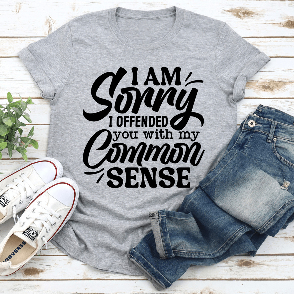 I Am Sorry I Offended You Tee 3