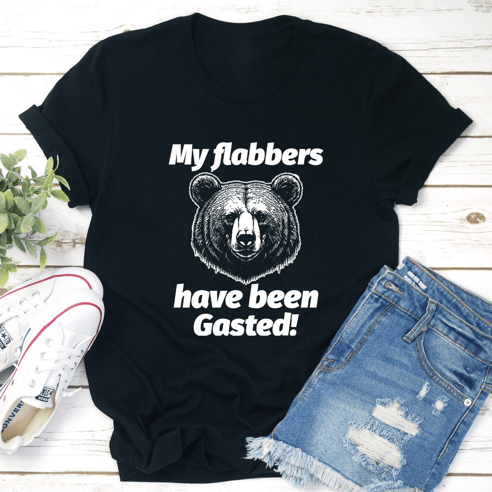 My Flabbers Have Been Gasted Tee 1
