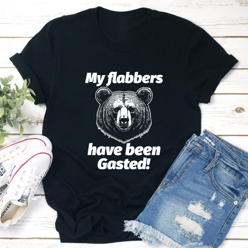 My Flabbers Have Been Gasted Tee 1