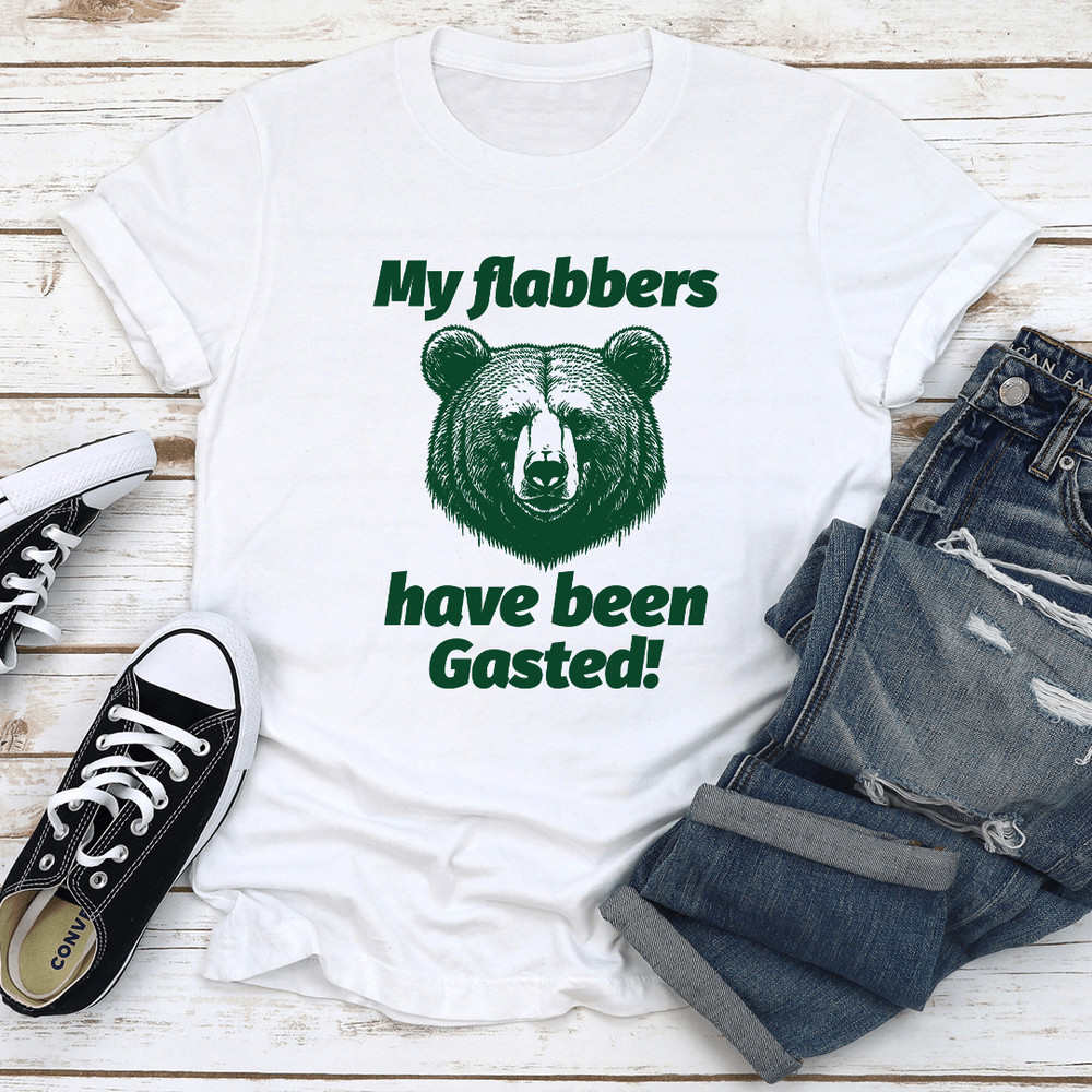 My Flabbers Have Been Gasted Tee 0