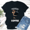 Todays Good Mood Is Sponsored By Coffee Tee 1