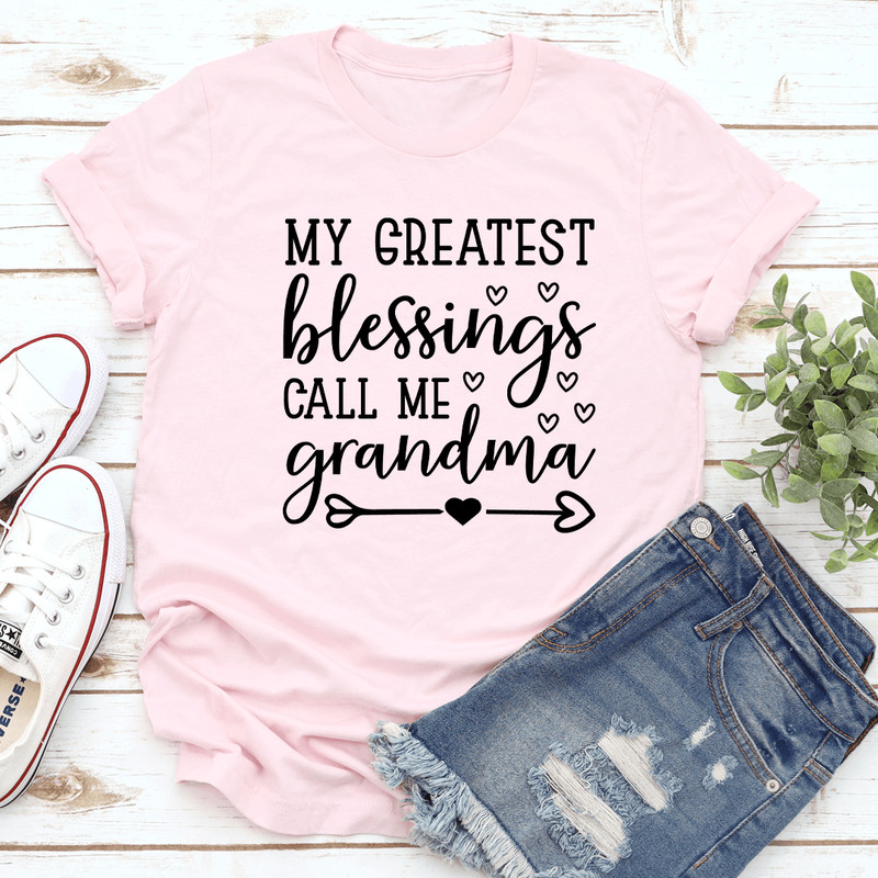 My Greatest Blessings Call Me Grandma Tee 1