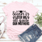 Sooner Or Later We All Quote Our Mothers Tee 1