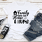 Family Makes This House A Home Tee 2