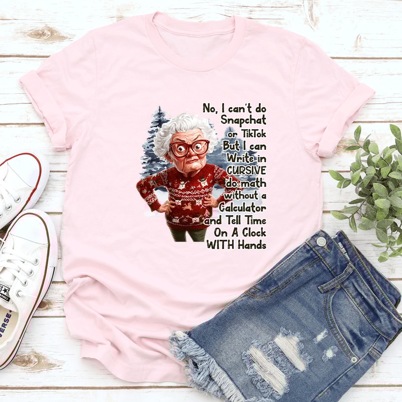 No I Cant But I Can Write In Cursive Tee 3