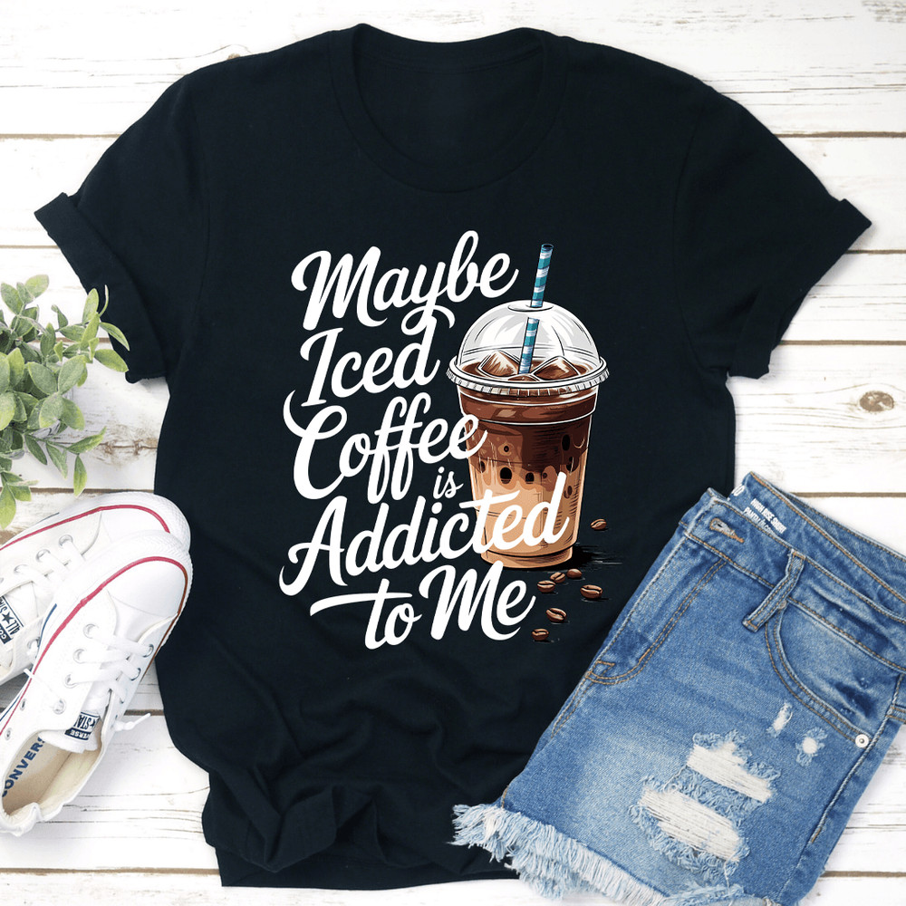 Maybe Iced Coffee Tee 1