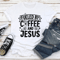 Fueled By Coffee And Jesus Tee 0
