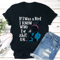 If I Was A Bird I Know Tee 0