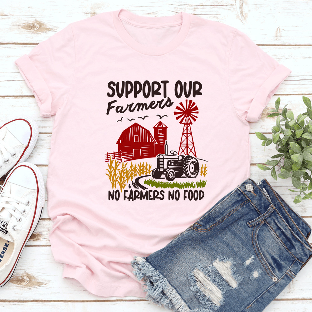 Support Our Farmers No Farmers No Food Tee 0